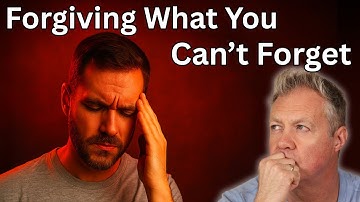 Struggling To Forgive Others? -  Here