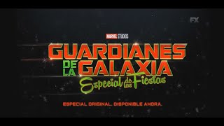 Guardianes De La Galaxia Especial De Las Fiestas - Tv Spot Doblado Al Español Latino