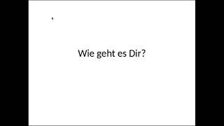 Aleman facil A1:   Wie geht es Dir  Pregunta y Respuestas