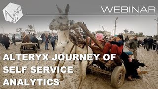 Alteryx Journey of Self Service Analytics | Webinar