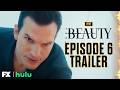 The Beauty Episode 6 Trailer Beautiful Patient Zero FX