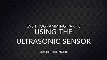 EV3 Programming #8 - Using the Ultrasonic Sensor