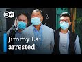 Hong Kong media mogul Jimmy Lai arrested under new security law | DW News
