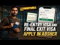 ✅ How to Apply Re-Entry Visa and Final Exit visa Online in Absher | Saudi Visa Process 2025