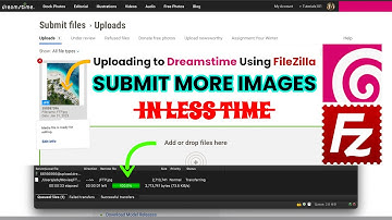 How to Upload Images to Dreamstime Using FileZilla: A Step-by-Step Guide to Boost Your Sales