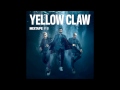 Yellow Claw Mixtape #8 (HQ) #YC8 + Download Link