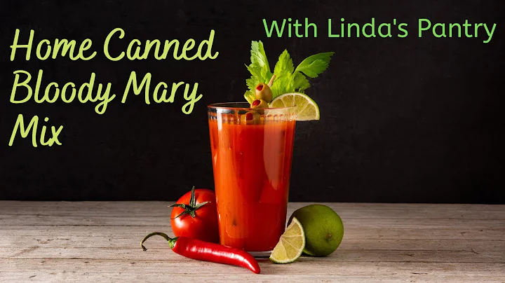 Home Canning Bloody Mary Mix With Linda's Pantry