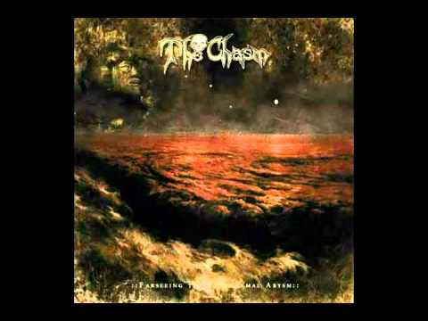 The Chasm (2) — The Chasm - Farseeing The Paranormal Abysm (Full Album)