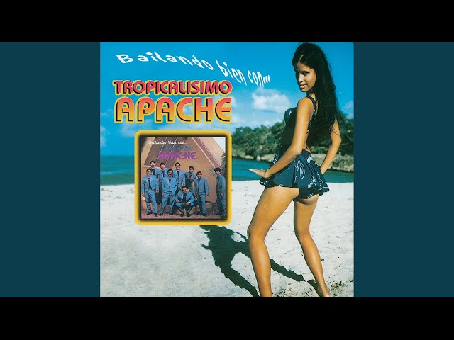 Tropicalísimo Apache - Ella Es La Chica