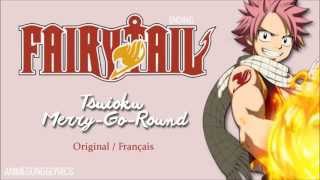 [FULL] Fairy Tail ED 2 -『Tsuioku Merry-Go-Round』- Original/Français