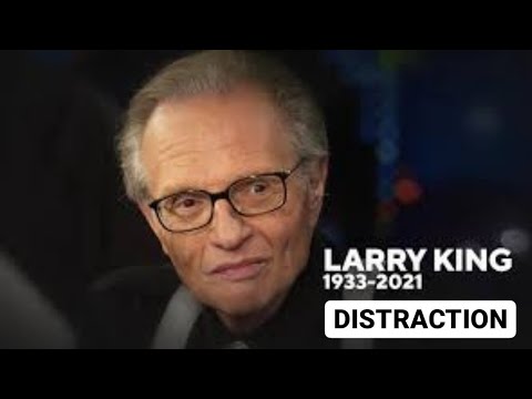 Larry King Covid-19 DISTRACTION