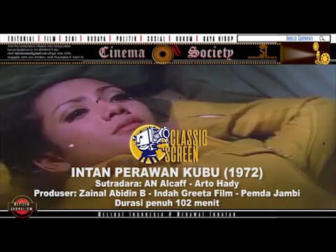 INTAN PERAWAN KUBU! FILM KLASIK 1972