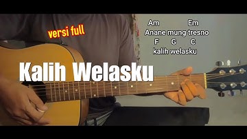 Chord Gitar Kalih Welasku - Denny Caknan (versi full)