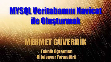 Navicat ile Veritabanı Oluşturmak