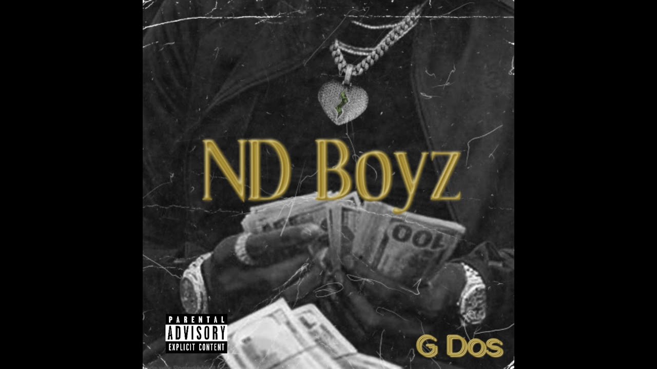 G Dos - ND Boyz