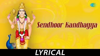 Sendhoor Kandhayya - Lyrical | Lord Murgan | T.M. Soundararajan | Tamil Nambi