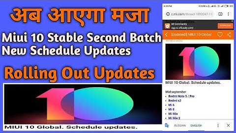 Miui 10 Stable Second  Batch New Schedule Updated || Rolling Out