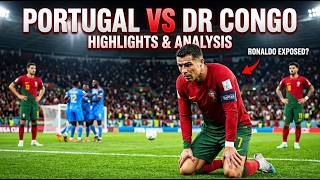Ronaldo's WORST World Cup Performance Ever? Portugal 1-1 DR Congo | Full Match Analysis & Highlights