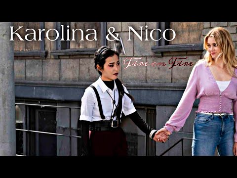 Karolina & Nico || Fire On Fire