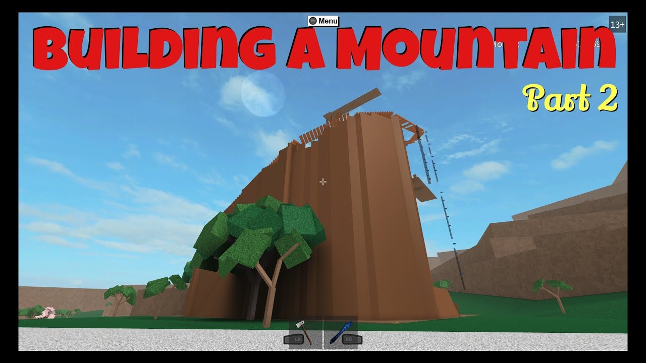 Lumber Tycoon 2: Building A Mountain Part2 - YouTube