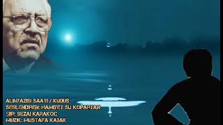 Alin Yazisi Saati̇/ Kudüs - Sezai̇ Karakoç - Hami̇yet Su Kopartan