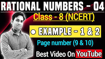 EXAMPLE- 1 and 2 Chapter 1 - Rational Numbers - NCERT Class 8 maths | class 8 maths ch-1 example 1,2