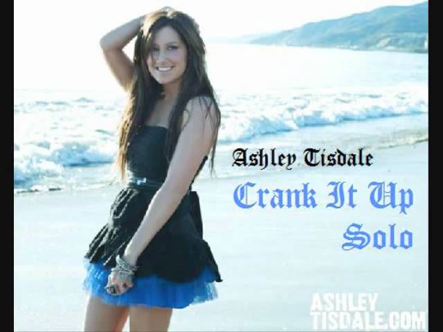 Ashley Tisdale - Crank It Up (Solo Version) Full HQ + Download class=