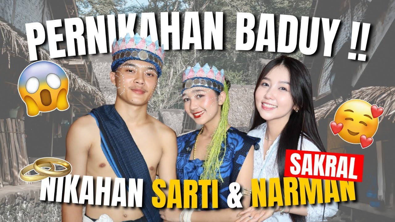 PERNIKAHAN SAKRAL SARTI DAN NARMAN DI BADUY !!!