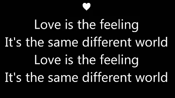 Love Is The Feeling lyrics