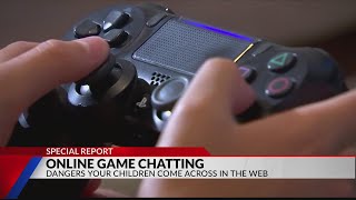 ONLINE GAME CHATTING: Dangers your children come across on the web