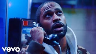 Смотреть клип Big Sean - Halfway Off The Balcony (Official Music Video)