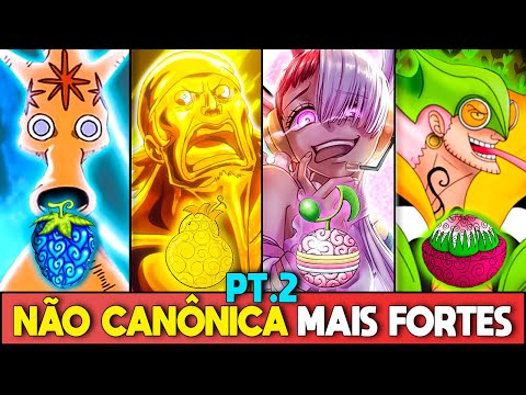 AS 10 AKUMA NO MI NÃO CANÔNICAS MAIS FORTES DE ONE PIECE