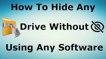 How To Hide Any Drive In Computer Without Using Any Software