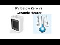 RV NOT Winterized and Its Going Below Zero Can Ceramic Heaters Keep Pipes From Freezing? Lets Try.