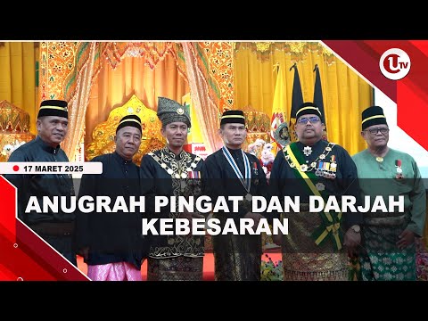 KESULTANAN BENTAN DARUL MASYHUR GELAR ANUGRAH PINGAT DAN DARJAH KEBESARAN | U-NEWS