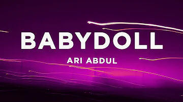 Ari Abdul - BABYDOLL (Lyrics) sped up | call me babydoll