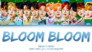 THE BOYZ (더보이즈) – Bloom Bloom (Color Coded Lyrics)