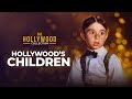 Hollywoods children full documentary  the hollywood collection