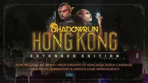 Shadowrun: Hong Kong - Extended Edition Trailer (EN)