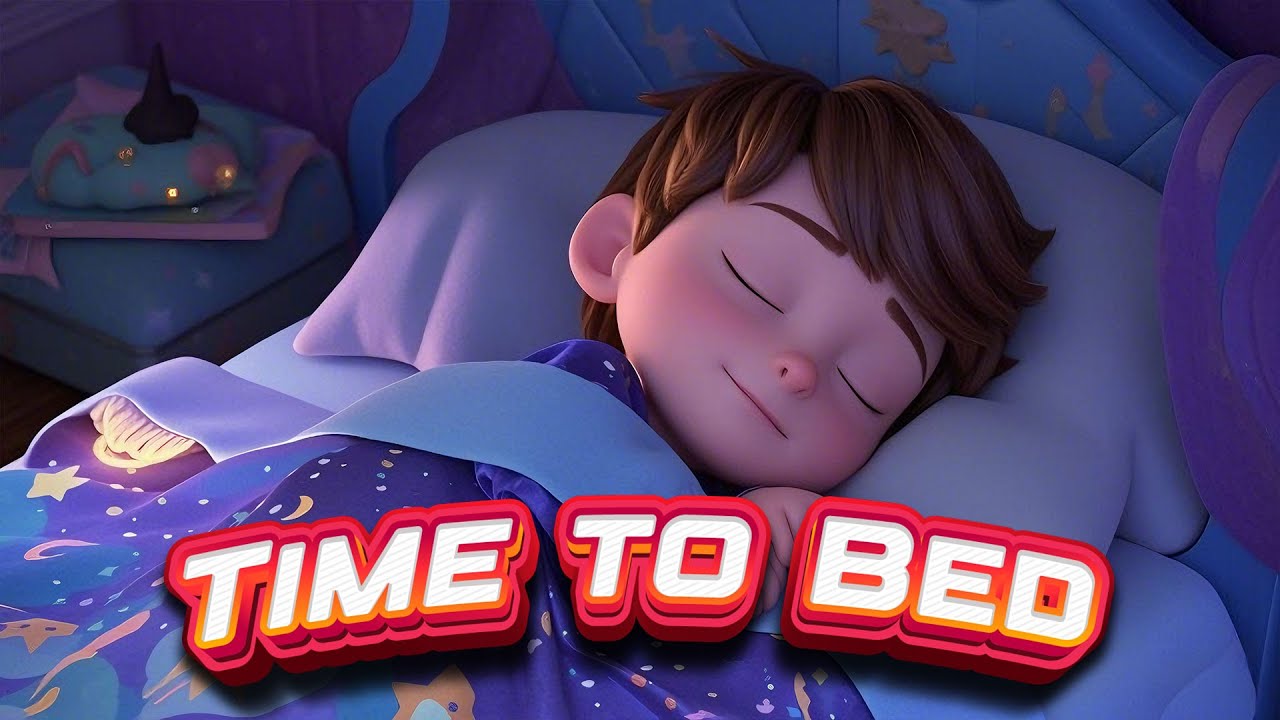 Time to Bed - Bedtime Routine Song | Lullaby | Kids Learning Music ...