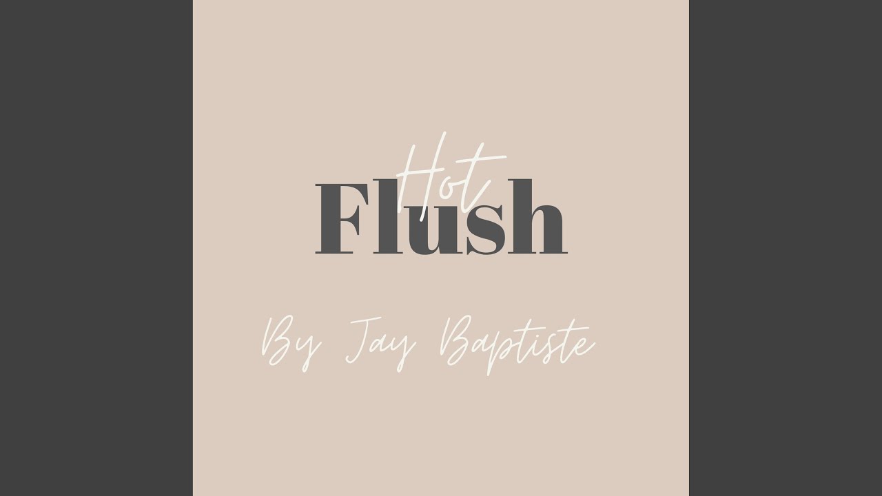Watch Hot Flush on YouTube Watch Hot Flush on YouTube