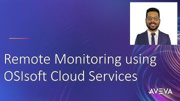 Remote Monitoring using OSIsoft Cloud Services