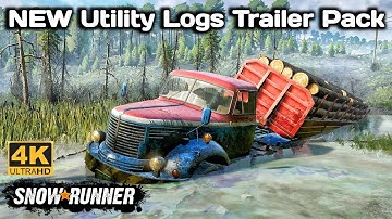 NEW Utility Logs Trailer Pack In SnowRunner Season 16 #snowrunner #offroad #truck 