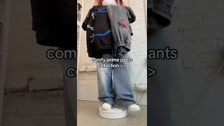 Which Anime Pants Are You Choosing?