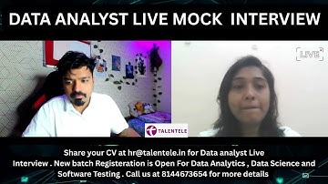 Data Analyst Live Mock Interview | Master Data Analytics from Talentele | SQL | Data Science