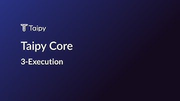 3- Taipy Core Execution