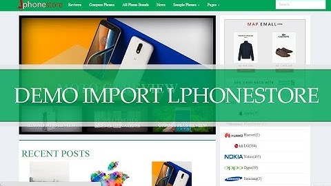 Demo import phones in Lphonestore - Phone Gallery and Amazon Affiliate Wordpress Theme