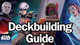 Deckbuilding 101: Beginner's Guide to Star Wars Unlimited