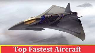 Top Fastest Aircraft In The World | Top 10 | Fastest Airplanes, Fighter jets