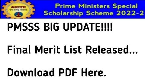 PMSSS Big Update/FINAL Merit List for PMSSS (Under Graduate) for AY 2022-23 Released/Download PDF.